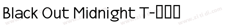 Black Out Midnight T字体转换